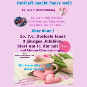 Dorfcafé macht Pause Dorfcafé macht Pause